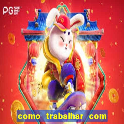 como trabalhar com jogos de aposta